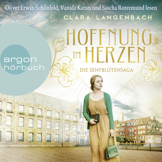 Hörbuchcover von Die Senfblütensaga – Hoffnung im Herzen: Roman