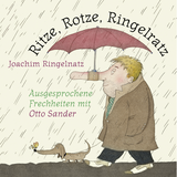 Hörbuchcover von Ritze, Rotze, Ringelratz: Ausgesprochene Frechheiten von Joachim Ringelnatz