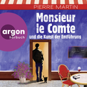 Hörbuchcover von Monsieur le Comte und die Kunst der Entführung von Pierre Martin, wird gesprochen von Wolfram Koch