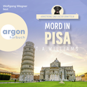 Hörbuchcover von Mord in Pisa von T. A. Williams, wird gesprochen von Wolfgang Wagner
