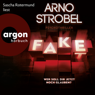 Hörbuchcover von Fake – Wer soll dir jetzt noch glauben?