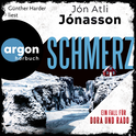 Hörbuchcover von Schmerz: Ein Fall für Dora und Rado von Jón Atli Jónasson, wird gesprochen von Günther Harder