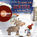 Hörbuchcover von Es niest ein Rentier vor der Tür von Smilla Blau, wird gesprochen von Cathlen Gawlich