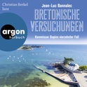 Hörbuchcover von Bretonische Versuchungen: Kommissar Dupins vierzehnter Fall von Jean-Luc Bannalec, wird gesprochen von Christian Berkel