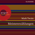 Hörbuchcover von Meistererzählungen von Mark Twain, wird gesprochen von Gerd Wameling
