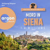 Hörbuchcover von Mord in Siena von Wolfgang Wagner