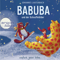 Hörbuchcover von Babuba und der Schnuffelbiber: Fantasiereisen mit Mini-Meditation zum Entspannen und Einschlafen von Johannes Lauterbach, wird gesprochen von Johannes Lauterbach
