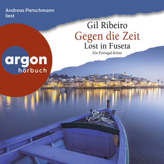 Hörbuchcover von Gegen die Zeit: Lost in Fuseta. Ein Portugal-Krimi
