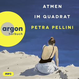 Hörbuchcover von Atmen im Quadrat von Petra Pellini, wird gesprochen von Elisabeth Günther, Nils Kretschmer