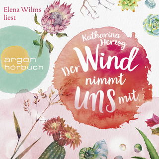 Hörbuchcover von Der Wind nimmt uns mit