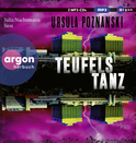 Hörbuchcover von Teufels Tanz: Kriminalroman von Ursula Poznanski, wird gesprochen von Julia Nachtmann