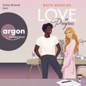 Hörbuchcover von Love in Progress von Beth Reekles, wird gesprochen von Esther Brandt