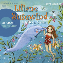 Hörbuchcover von Liliane Susewind – Delphine in Seenot von Tanya Stewner, wird gesprochen von Catherine Stoyan