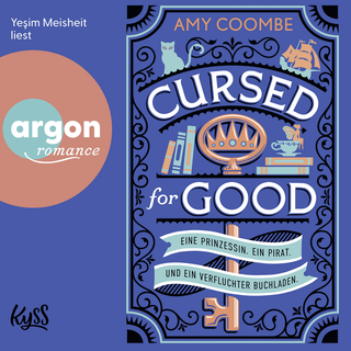 Hörbuchcover von Cursed for Good – Eine Prinzessin. Ein Pirat. Und ein verfluchter Buchladen.