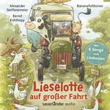 Hörbuchcover von Lieselotte auf großer Fahrt von Alexander Steffensmeier