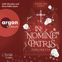 Hörbuchcover von In Nomine Patris – Perlinetta von Angelina Conti, wird gesprochen von Lilith Wunder, Kevo Adler