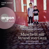 Hörbuchcover von Muscheln am Strand von Gaza: Erinnerungen an ein zerstörtes Land von Camill Jammal