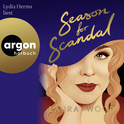 Hörbuchcover von Season for Scandal von Laura Wood, wird gesprochen von Lydia Herms