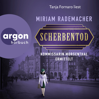 Hörbuchcover von Scherbentod: Kommissarin Morgenthal ermittelt