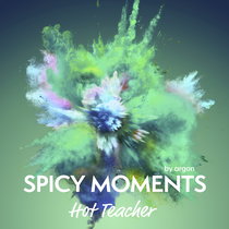 Hörbuchcover von Hot Teacher: Erotische Geschichte von spicy moments by argon, wird gesprochen von Anja Dorrer, Tim Turner