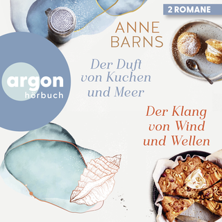 Hörbuchcover von Der Duft von Kuchen und Meer & Der Klang von Wind und Wellen