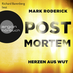 Hörbuchcover von Post Mortem - Herzen aus Wut von Mark Roderick, wird gesprochen von Richard Barenberg