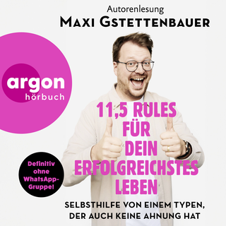 Hörbuchcover von 11,5 Rules für dein erfolgreichstes Leben: Selbsthilfe von einem Typen, der auch keine Ahnung hat