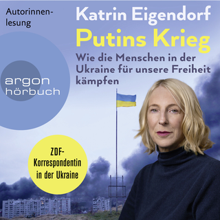 Hörbuchcover von Putins Krieg: Wie die Menschen in der Ukraine für unsere Freiheit kämpfen