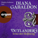 Hörbuchcover von Outlander – Echo der Hoffnung von Diana Gabaldon, wird gesprochen von Birgitta Assheuer
