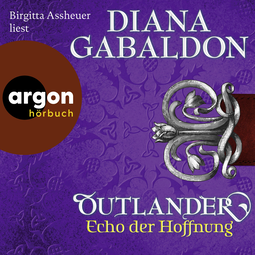 Hörbuchcover von Outlander – Echo der Hoffnung von Diana Gabaldon, wird gesprochen von Birgitta Assheuer
