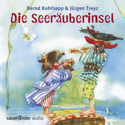 Hörbuchcover von Die Seeräuberinsel: Ein lustiges Piraten-Musical für Jungen und Mädchen ab 6 Jahren von Bernd Kohlhepp, Jürgen Treyz, wird gesprochen von N. N.
