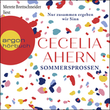 Hörbuchcover von Sommersprossen - Nur zusammen ergeben wir Sinn: Roman von Merete Brettschneider