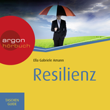 Hörbuchcover von Resilienz von Ella Gabriele Amann