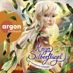 Hörbuchcover von Kaya Silberflügel – Auf verzauberten Schwingen von Nelly Möhle, wird gesprochen von Jodie Ahlborn