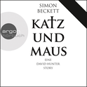 Hörbuchcover von Katz und Maus: Eine David Hunter Story von Simon Beckett, wird gesprochen von Johannes Steck