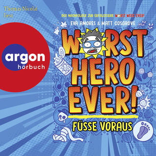 Hörbuchcover von Worst Hero Ever 1 – Füße voraus