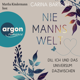 Hörbuchcover von Niemannswelt – Du, ich und das Universum dazwischen von Carina Bartsch, wird gesprochen von Martha Kindermann