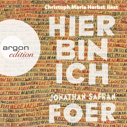 Hörbuchcover von Hier bin ich von Jonathan Safran Foer, wird gesprochen von Christoph Maria Herbst