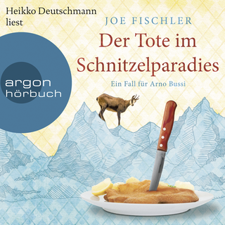 Hörbuchcover von Der Tote im Schnitzelparadies: Ein Fall für Arno Bussi