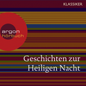 Hörbuchcover von Geschichten zur Heiligen Nacht von N. N., wird gesprochen von Gerd Wameling, Uta Hallant, Dieter Landuris