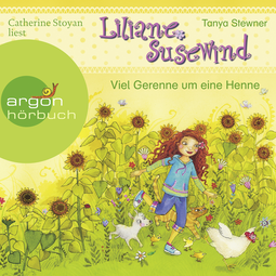 Hörbuchcover von Liliane Susewind – Viel Gerenne um eine Henne von Tanya Stewner, wird gesprochen von Catherine Stoyan