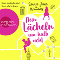 Hörbuchcover von Dein Lächeln um halb acht von Laura Jane Williams, wird gesprochen von Nora Jokhosha, Sven Macht