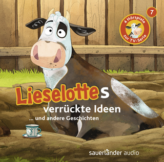 Hörbuchcover von Lieselottes verrückte Ideen: Vier Hörspiele – Folge 7