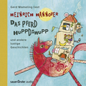 Hörbuchcover von Das Pferd Huppdiwupp und andere lustige Geschichten von Heinrich Hannover, wird gesprochen von Gerd Wameling