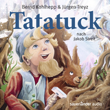 Hörbuchcover von Tatatuck von Jakob Streit