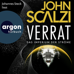Hörbuchcover von Verrat - Das Imperium der Ströme 2 von John Scalzi, wird gesprochen von Johannes Steck