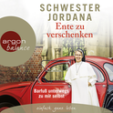 Hörbuchcover von Ente zu verschenken: Barfuß unterwegs zu mir selbst von  Schwester Jordana, wird gesprochen von  Schwester Jordana