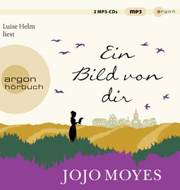 Hörbuchcover von Ein Bild von dir von Jojo Moyes, wird gesprochen von Luise Helm