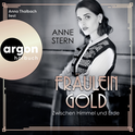 Hörbuchcover von Fräulein Gold: Zwischen Himmel und Erde von Anne Stern, wird gesprochen von Anna Thalbach
