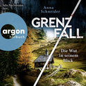 Hörbuchcover von Grenzfall – Die Wut in seinem Blick von Anna Schneider, wird gesprochen von Julia Nachtmann